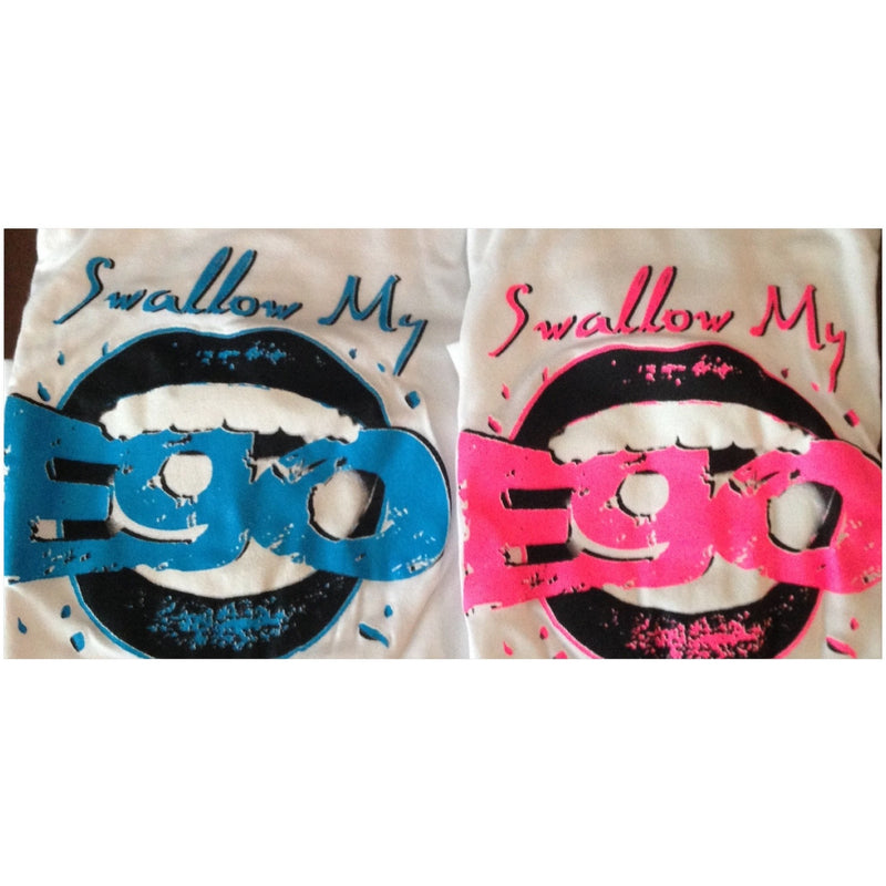 Swallow My Ego Tees